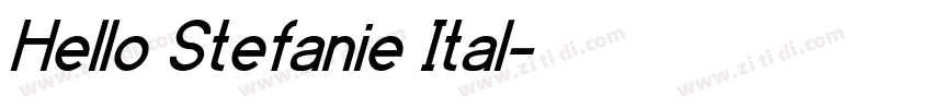 Hello Stefanie Ital字体转换 Hello Stefanie Ital字体转换